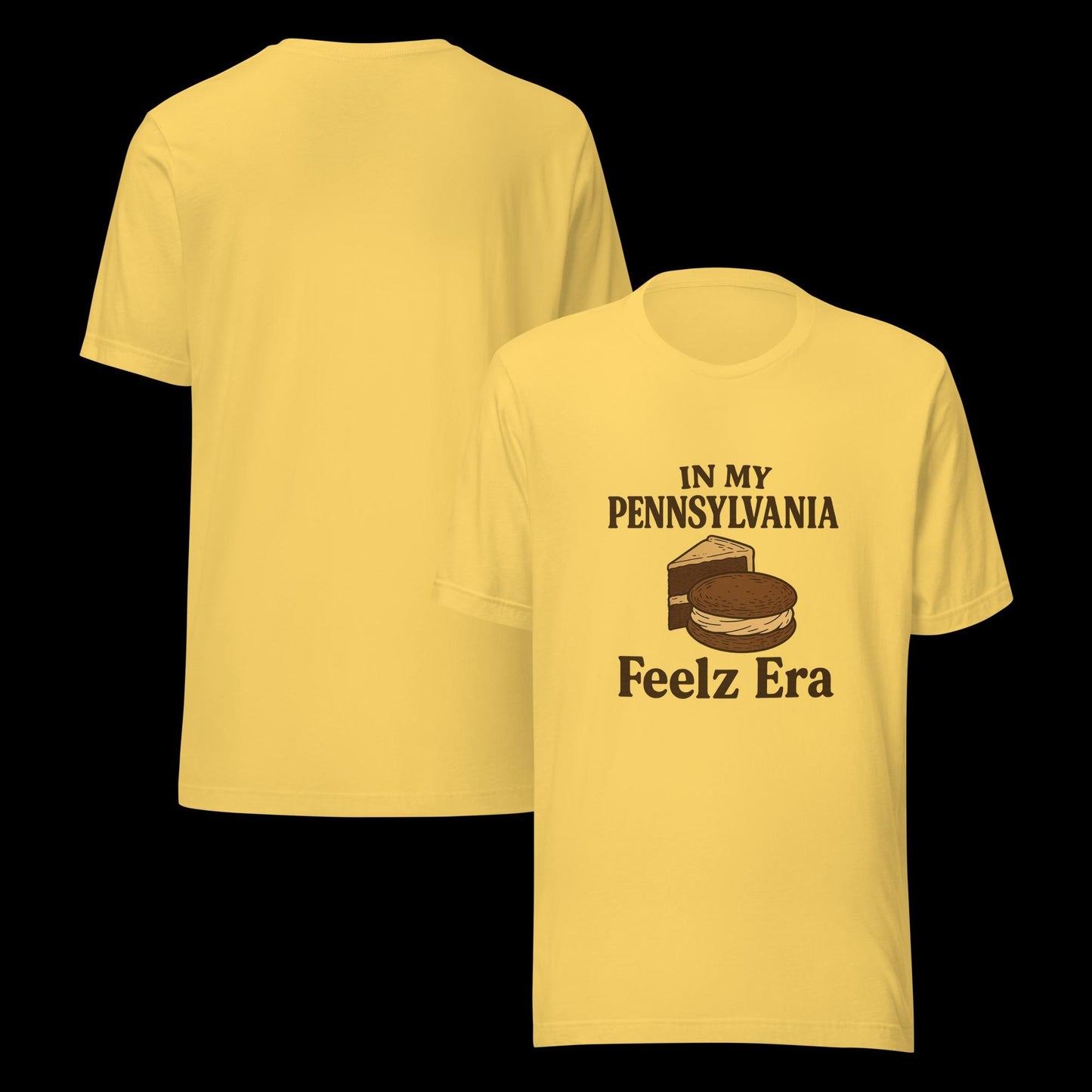 In My Pennsylvania Feelz Era -Unisex t-shirt - Bella 3001 - gift, souvenir, or just because