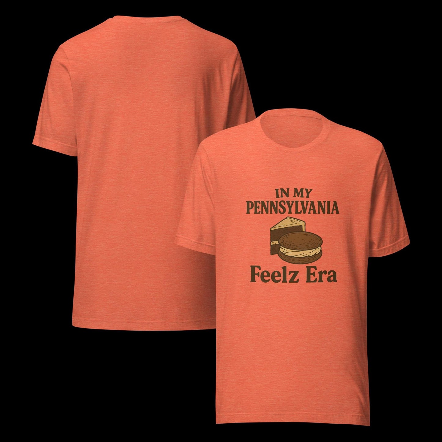 In My Pennsylvania Feelz Era -Unisex t-shirt - Bella 3001 - gift, souvenir, or just because