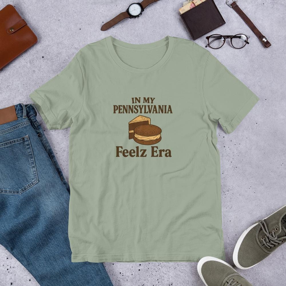 In My Pennsylvania Feelz Era -Unisex t-shirt - Bella 3001 - gift, souvenir, or just because