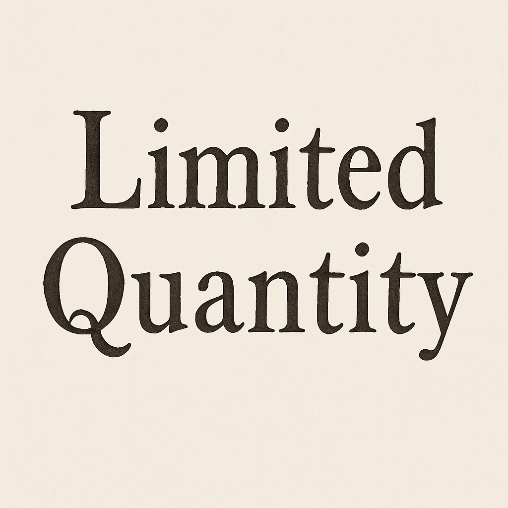 Limited Quantity - Coming Soon